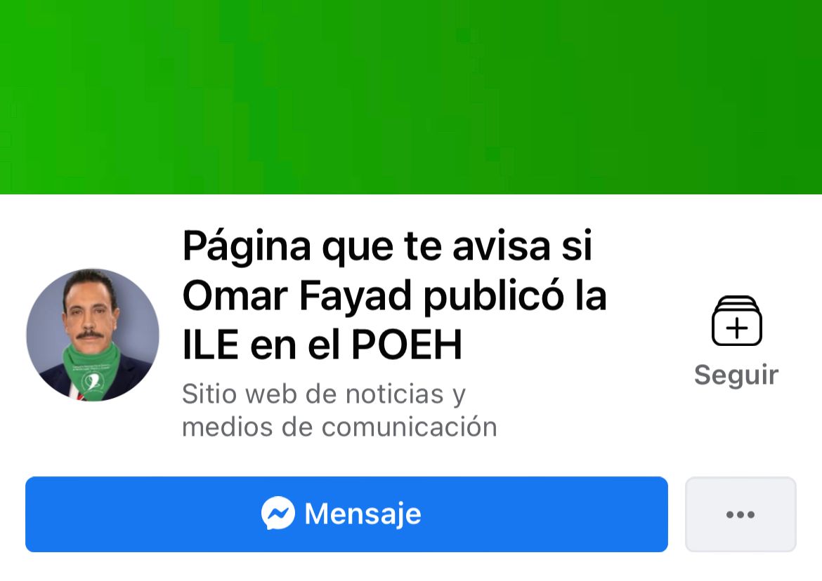 “Página que te avisa si Omar Fayad publicó la ILE en el POEH”.