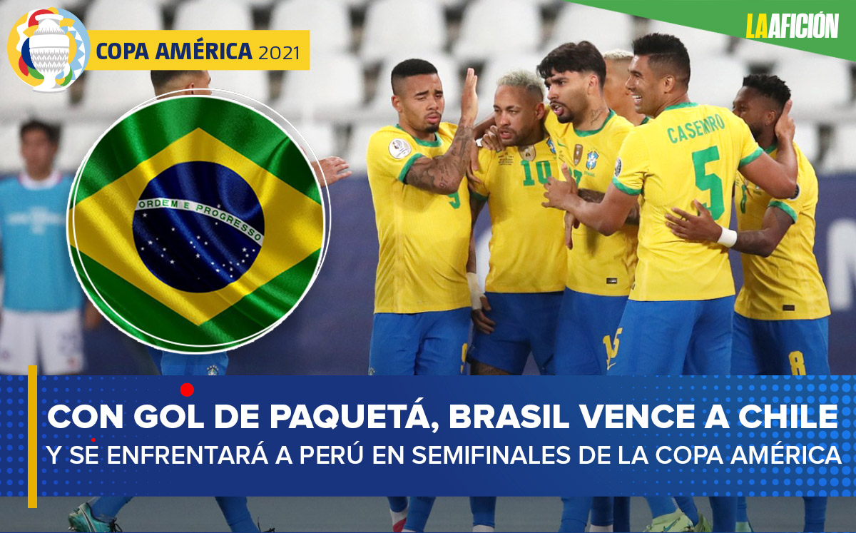 Brasil derrota por la mínima a Chile y esta en semifinales de la Copa América (La Afición)