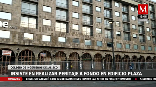 Insisten en peritaje por Edificio plaza en Jalisco