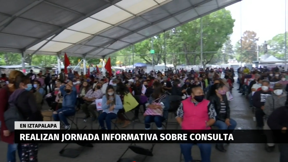 Iztapalapa. Realizan jornada informativa de la consulta popular