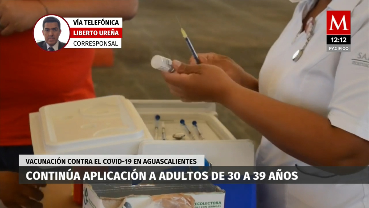 En Aguascalientes, reportan alta afluencia para vacuna anticovid en mayores de 30 años