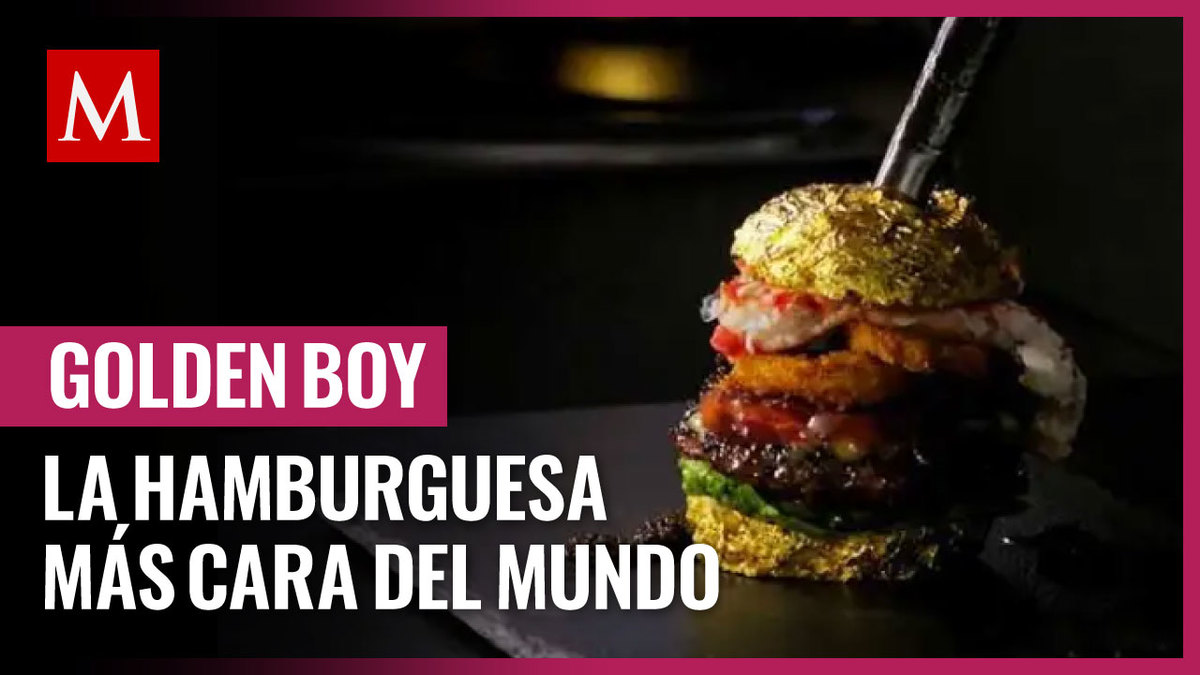 Golden Boy. La hamburguesa más cara del mundo cuesta 100 mil pesos