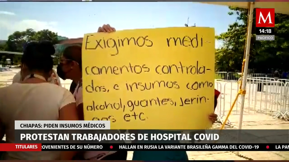 Protestan trabajadores de Hospital covid en Chiapas; piden insumos