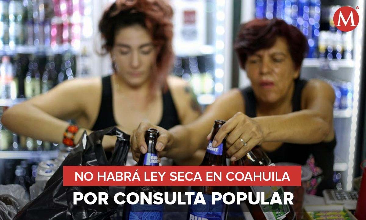 Ley Seca en Coahuila. (Especial)