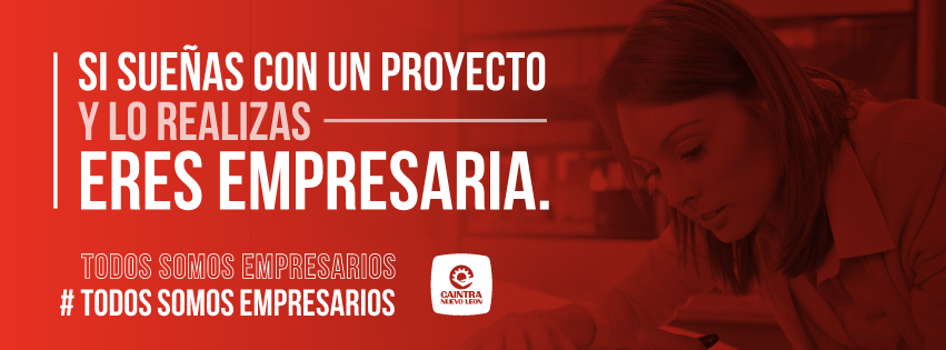 Campaña “Todos Somos Empresarios”.