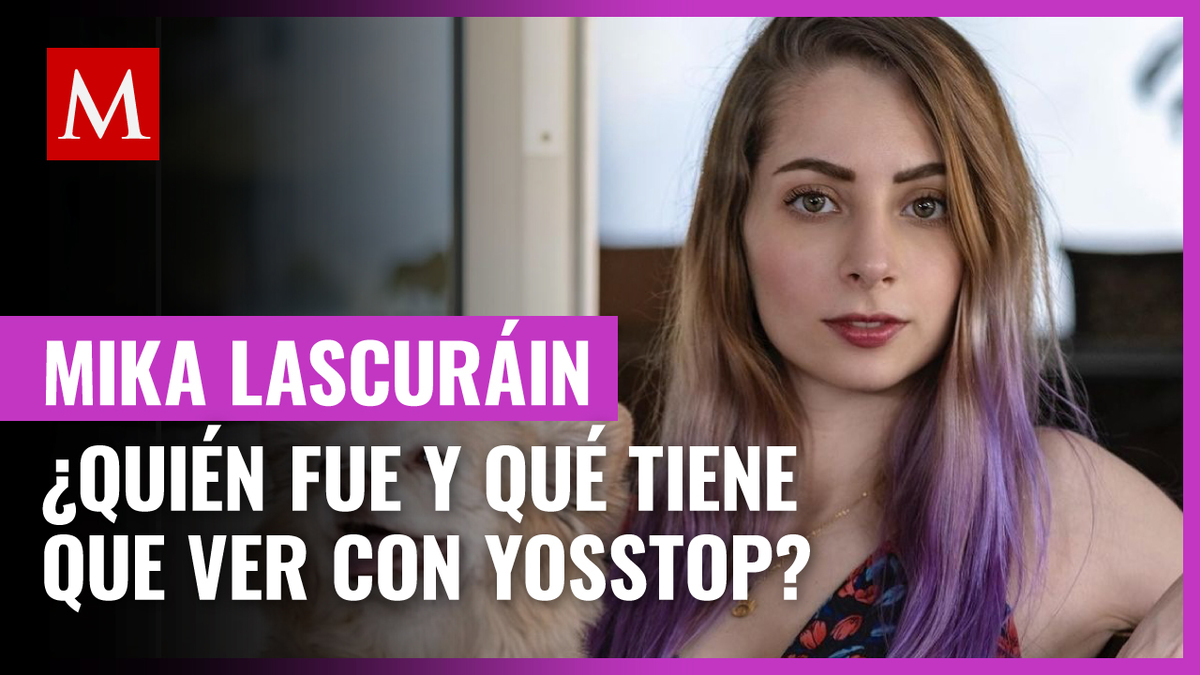 ¿Quién es Mika Lascuráin que murió tras bullying de YosStop?