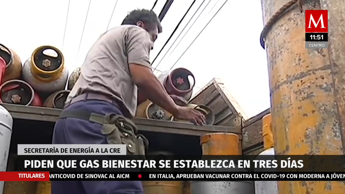 Sener pide que gas Bienestar se establezca en tres días