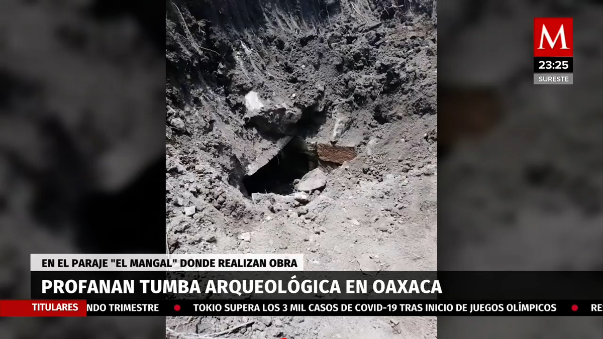 En Oaxaca, pobladores denuncian profanación de tumba arqueológica
