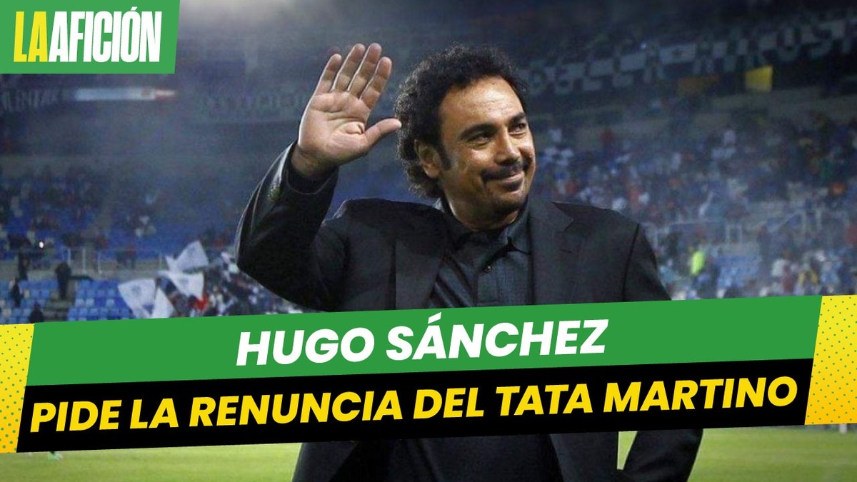 Hugo Sánchez pide la renuncia de Gerardo Martino tras perder Copa Oro