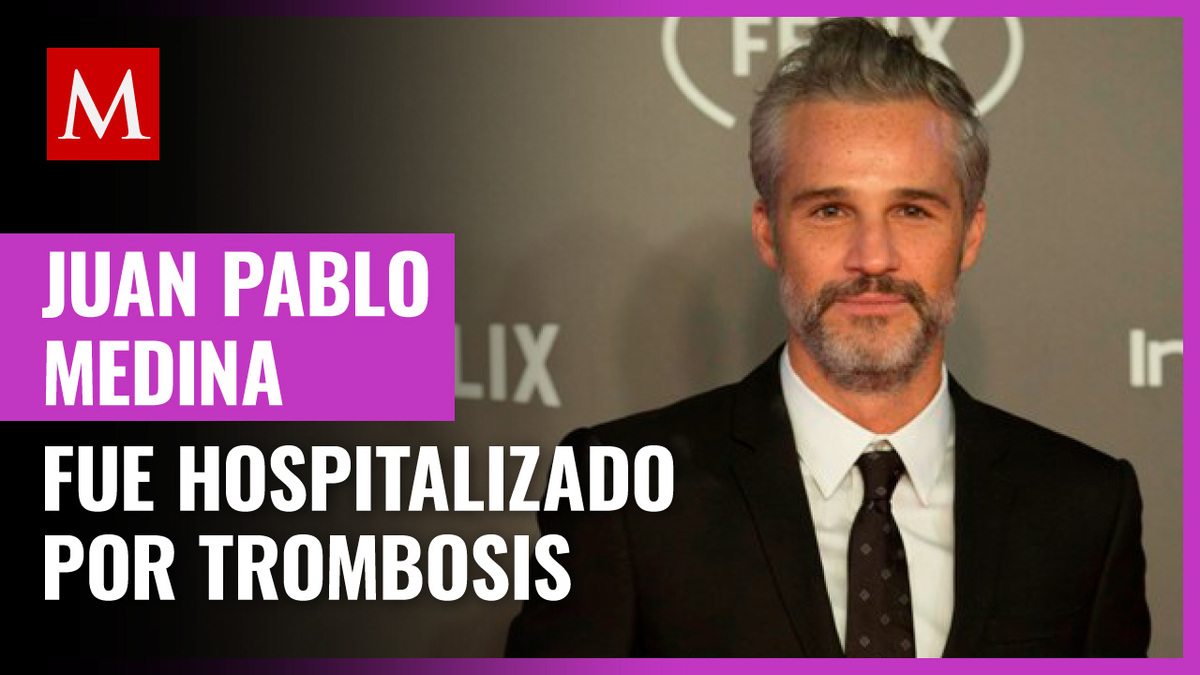 Juan Pablo Medina. Reportan que fue hospitalizado por trombosis