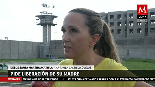 Ana Paula pide la liberación de su madre
