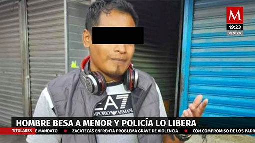 En Chiapas hombre besa a menor y policía lo libera.