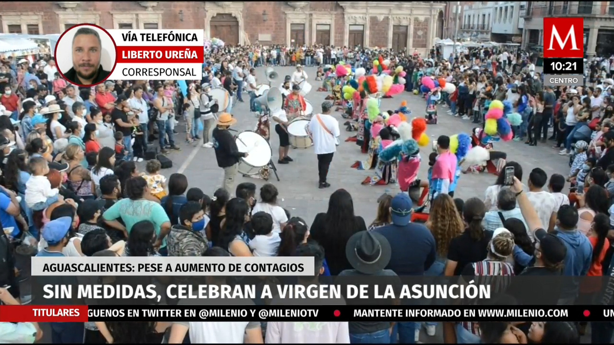 Sin medidas, celebran a virgen de la asunción en Aguascalientes