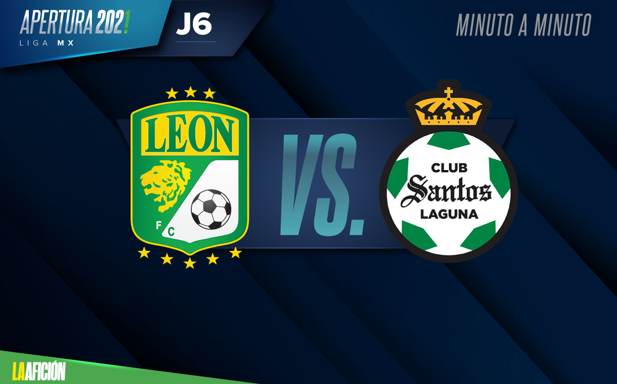 EN VIVO León vs Santos. Partido de la Jornada 6 del Apertura 2021 Liga MX