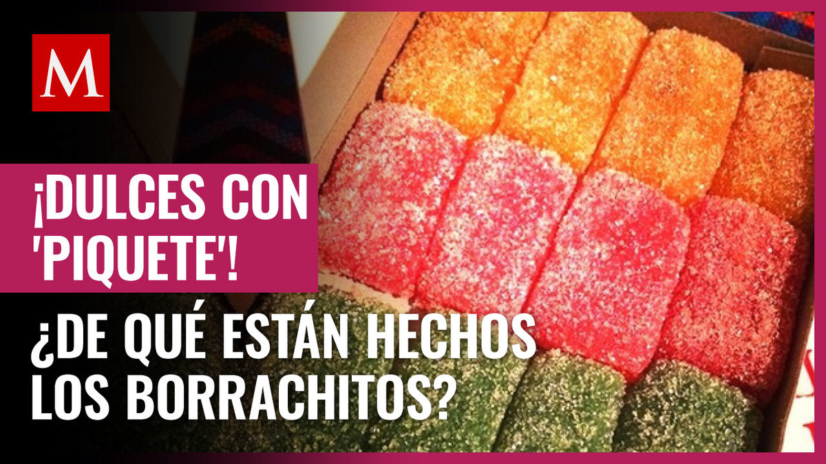 Borrachitos. De qué están hechos y origen de estos dulces