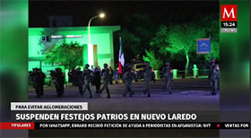 Suspenden festejos patrios en Nuevo Laredo