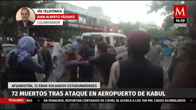 72 muertos tras ataque en Aeropuerto de Kabul