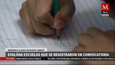 Evaluan escuelas que se registraron en convocatoria en Nuevo Laredo