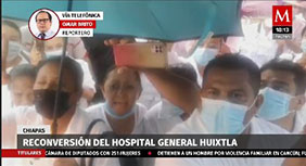Reconversión del Hospital General Huixtla;Chiapas