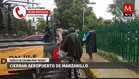 Cierran aeropuerto de Manzanillo; daños en Colima por "Nora"