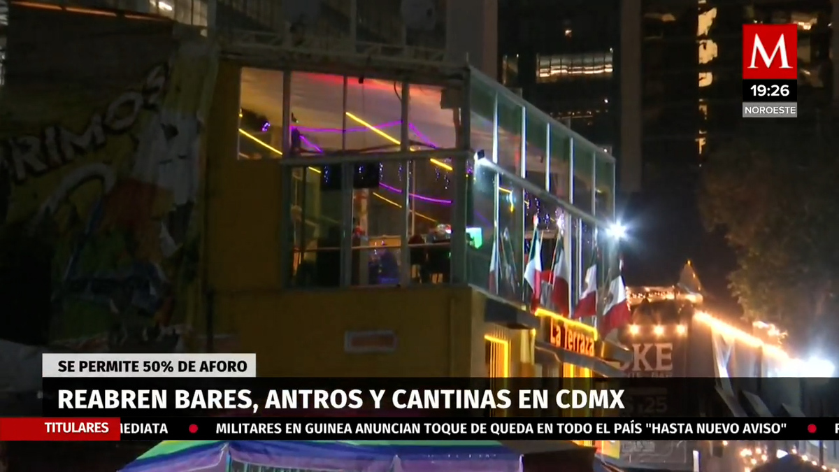 Bares y antros CdMx. Celebran reapertura, pero prevén endeudarse