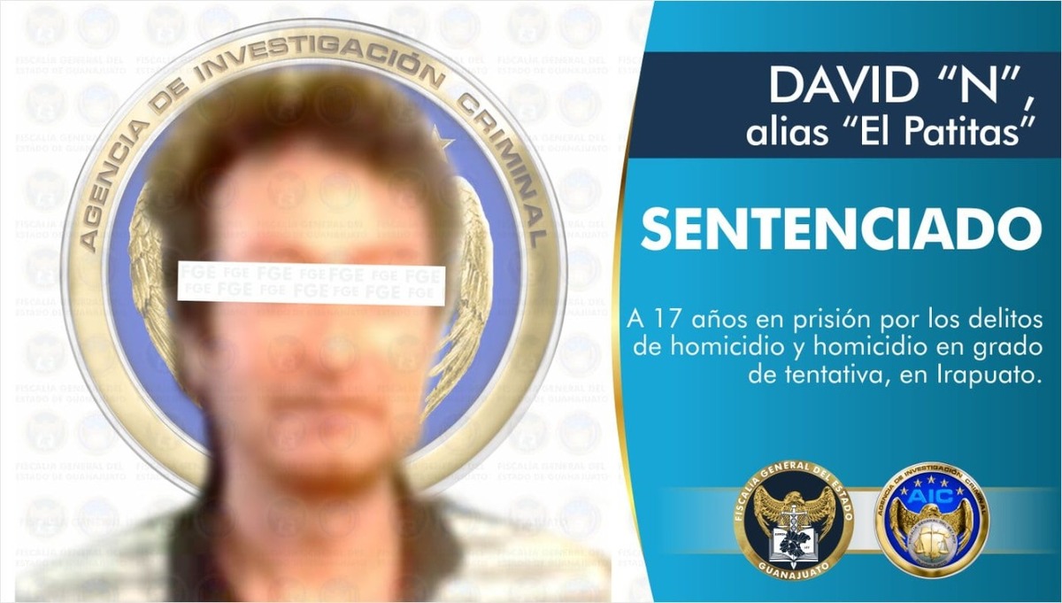 Por homicidio en Irapuato 'El Patitas' pasará 17 años en prisión