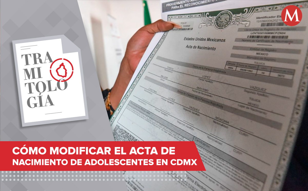 En CdMx, los adolescentes ya pueden modificar su acta de nacimiento. | MILENIO