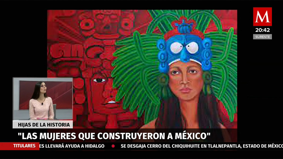 Hijas de la historia: Las mujeres que construyeron a México