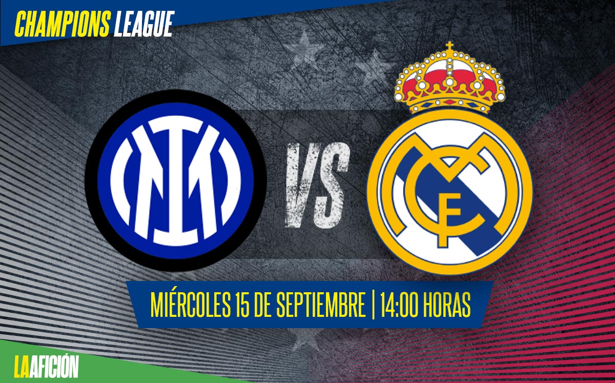 Dónde ver Inter de Milán vs Real Madrid