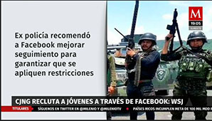 CJNG recluta a jóvenes a través de Facebook: WSJ