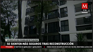 Se sienten más seguros tras reconstrucción en Tlalpan