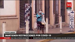 Nuevo Laredo mantiene restricciones por covid-19