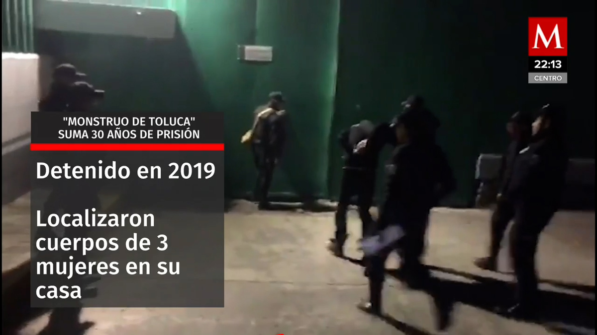 Condenan a 30 años de cárcel al Monstruo de Toluca