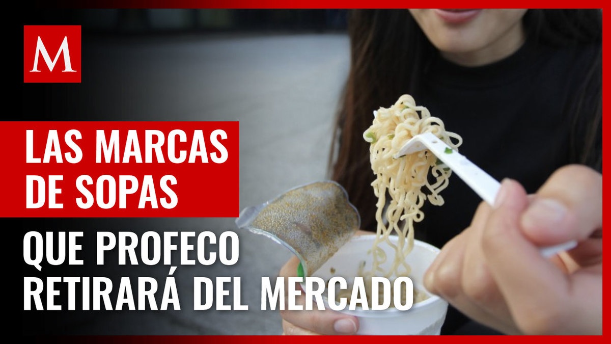 Estas son las marcas de sopas instantáneas que Profeco retirará