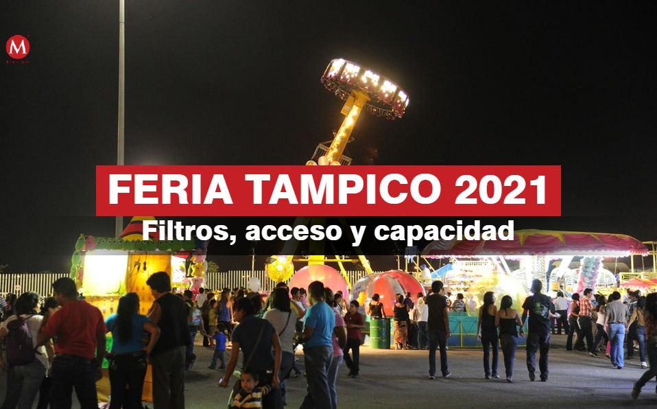 Feria Tampico 2021. (Especial)