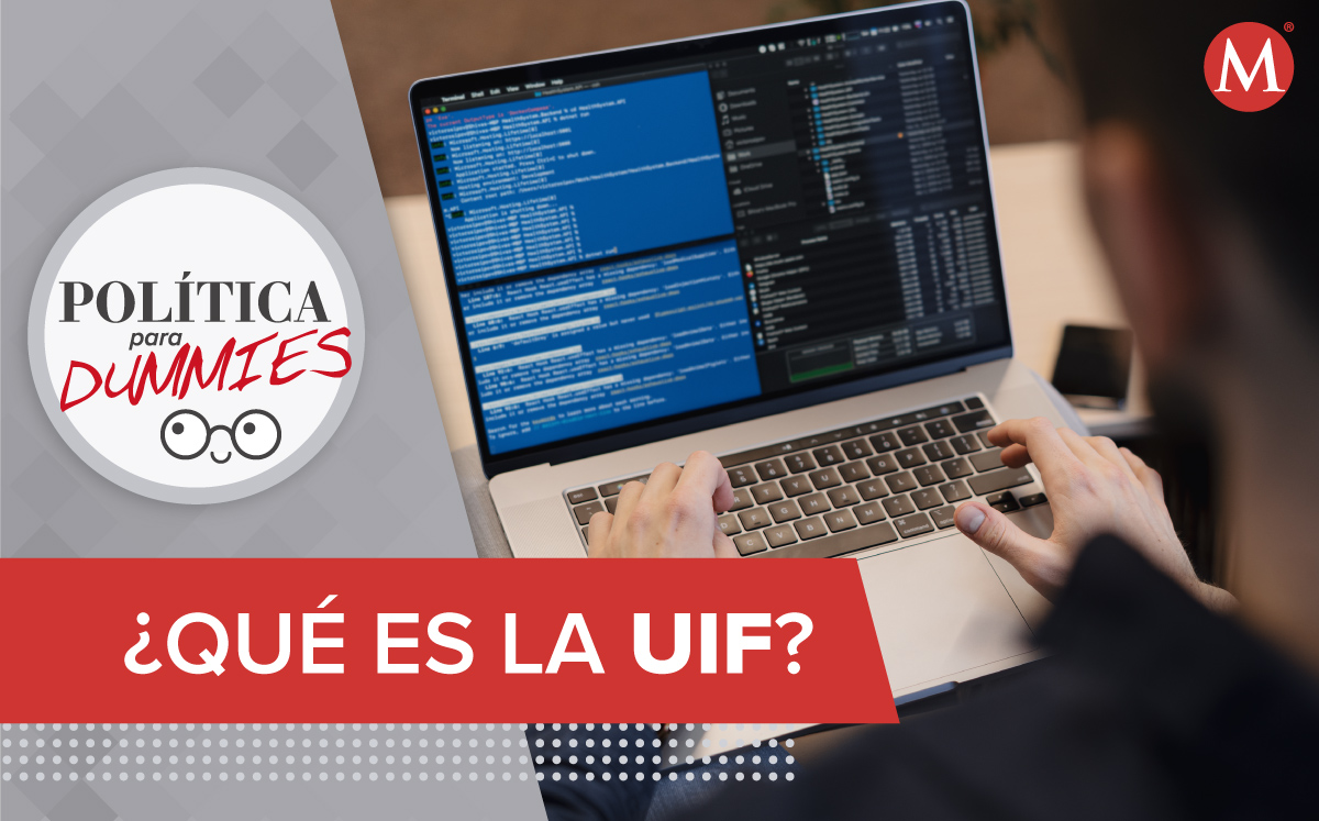 La UIF es una Unidad Administrativa de la Secretaría de Hacienda y Crédito Público. (Especial)
