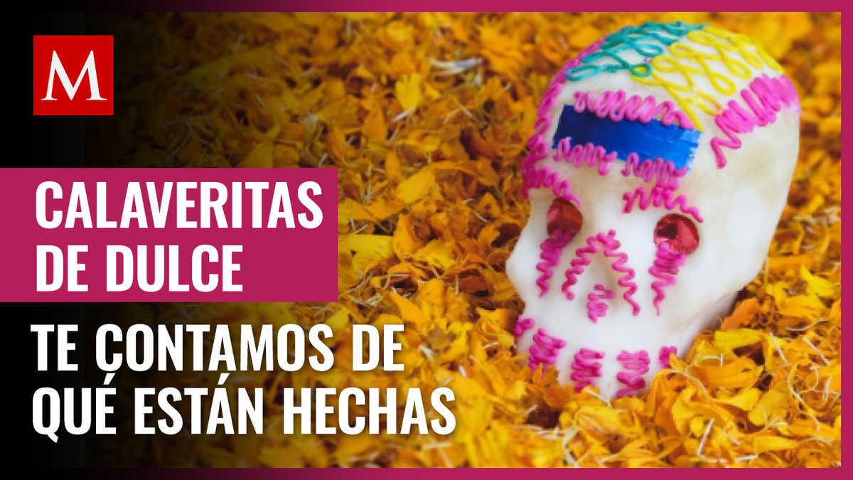 De qué están hechas las calaveritas de dulce y cuál es su significado