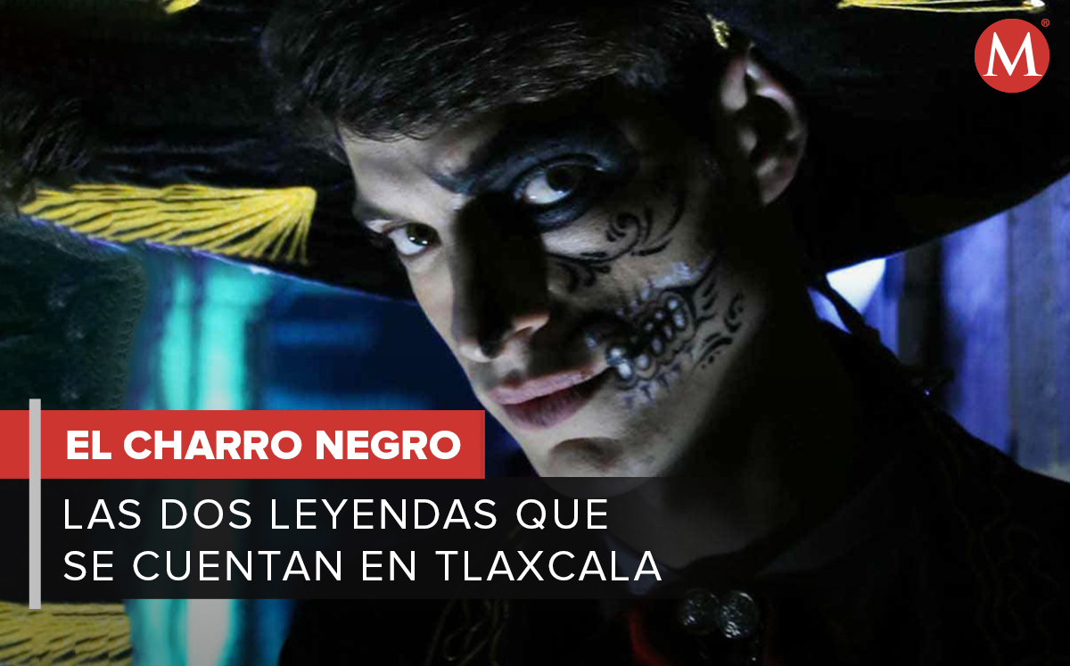 Charro negro Dos versiones que se cuentan en Tlaxcala Grupo Milenio