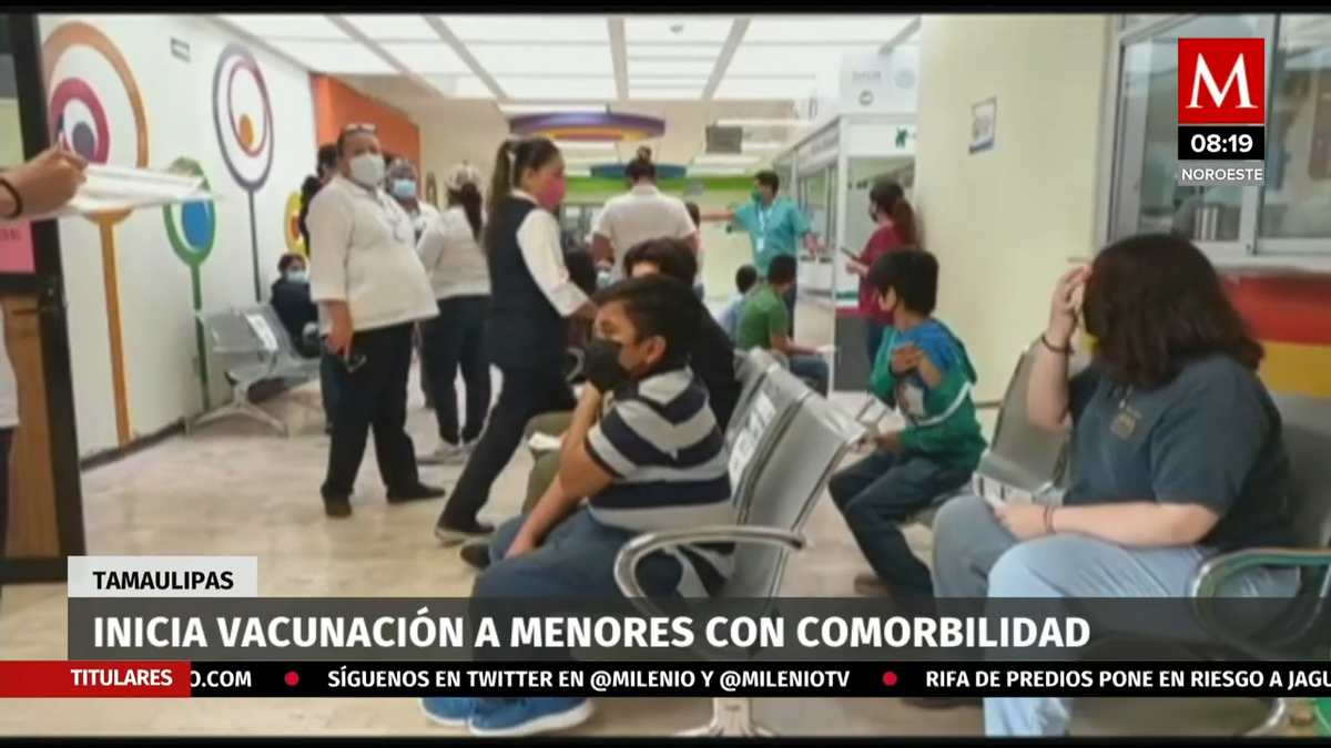 Inicia vacunación a menores con comorbilidad en Tamaulipas