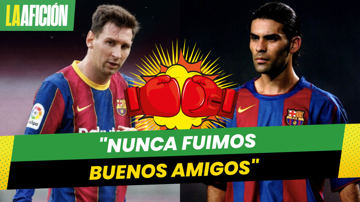 Rafa Márquez sobre su relación con Messi: Nunca fuimos buenos amigos