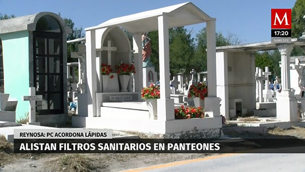 Alistan filtros sanitarios en panteones de Reynosa