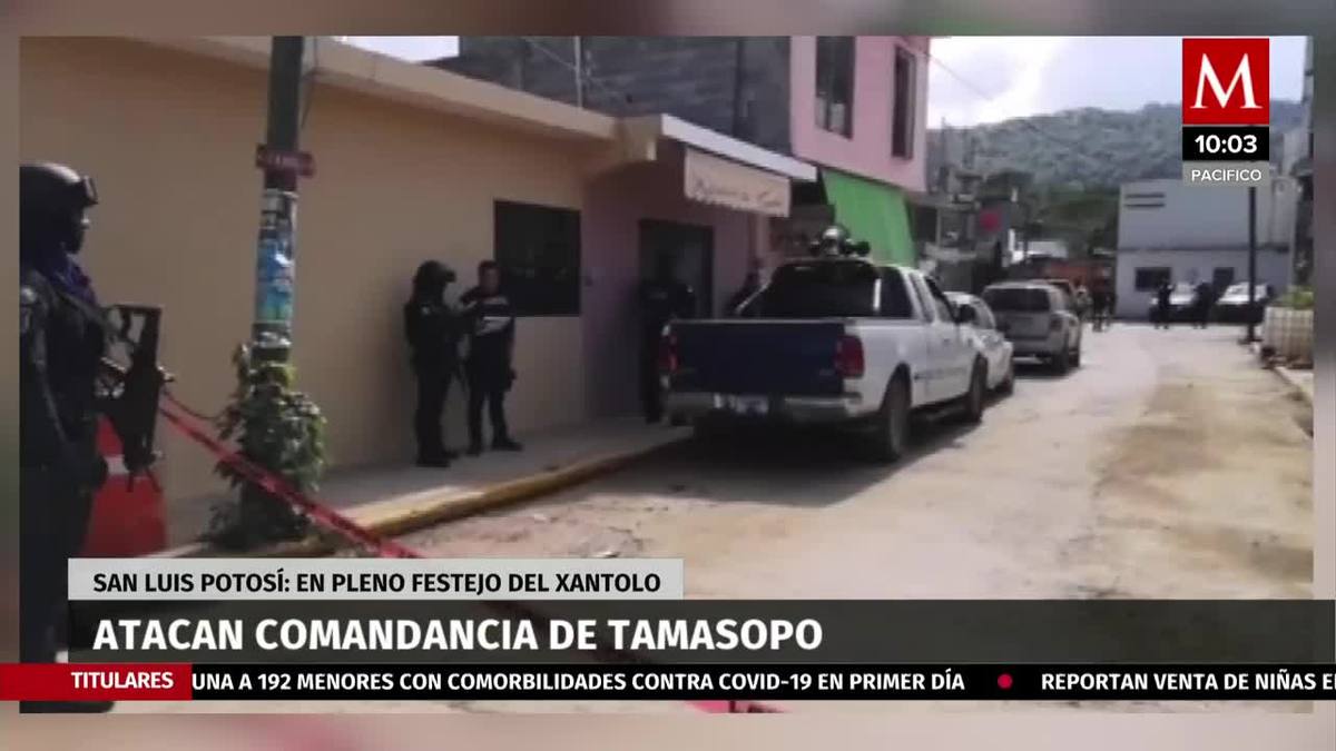 Atacan comandancia de Tamasopo en San Luis Potosí