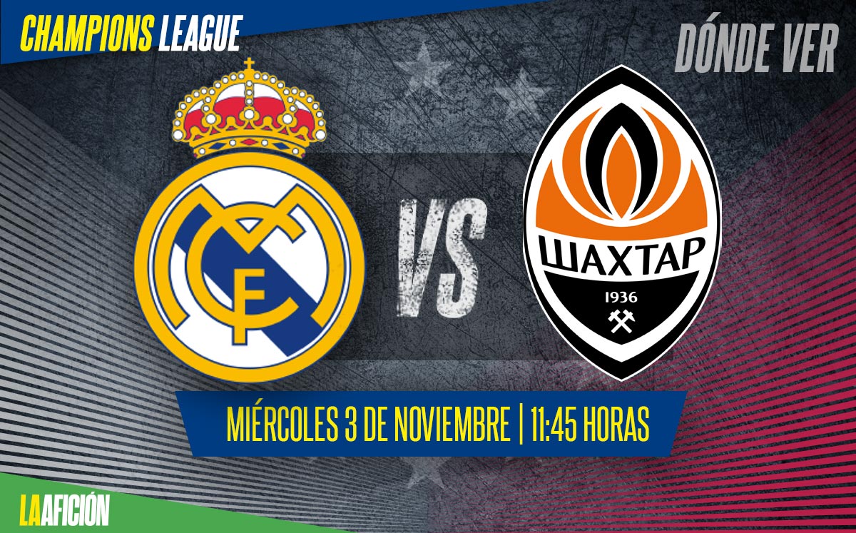 Dónde ver el Real Madrid vs Shakhtar en la Champions League