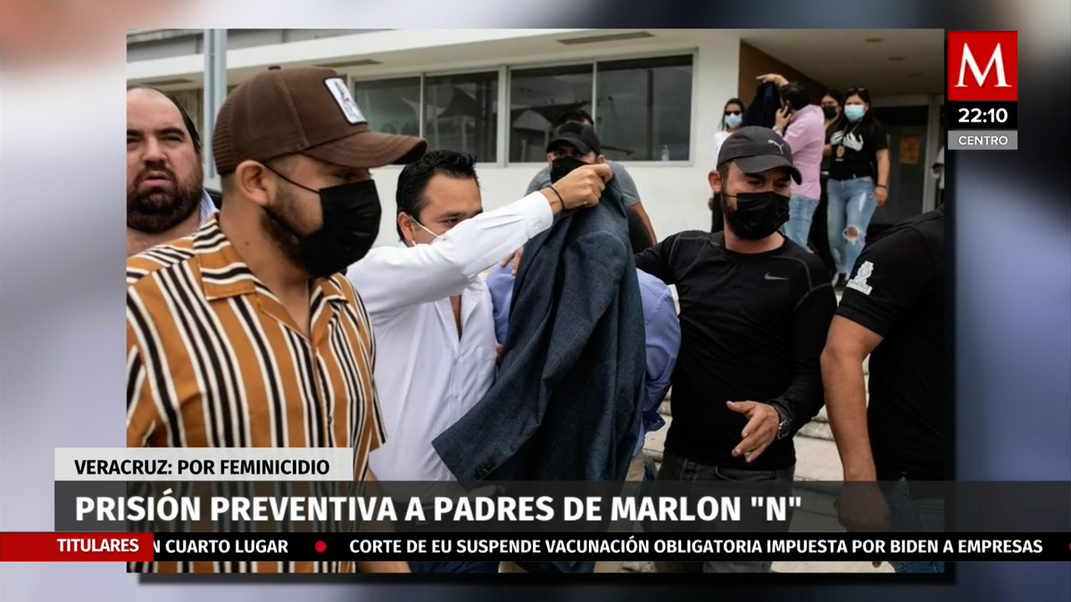 Veracruz. Dictan prisión preventiva a padres de feminicida Marlon N