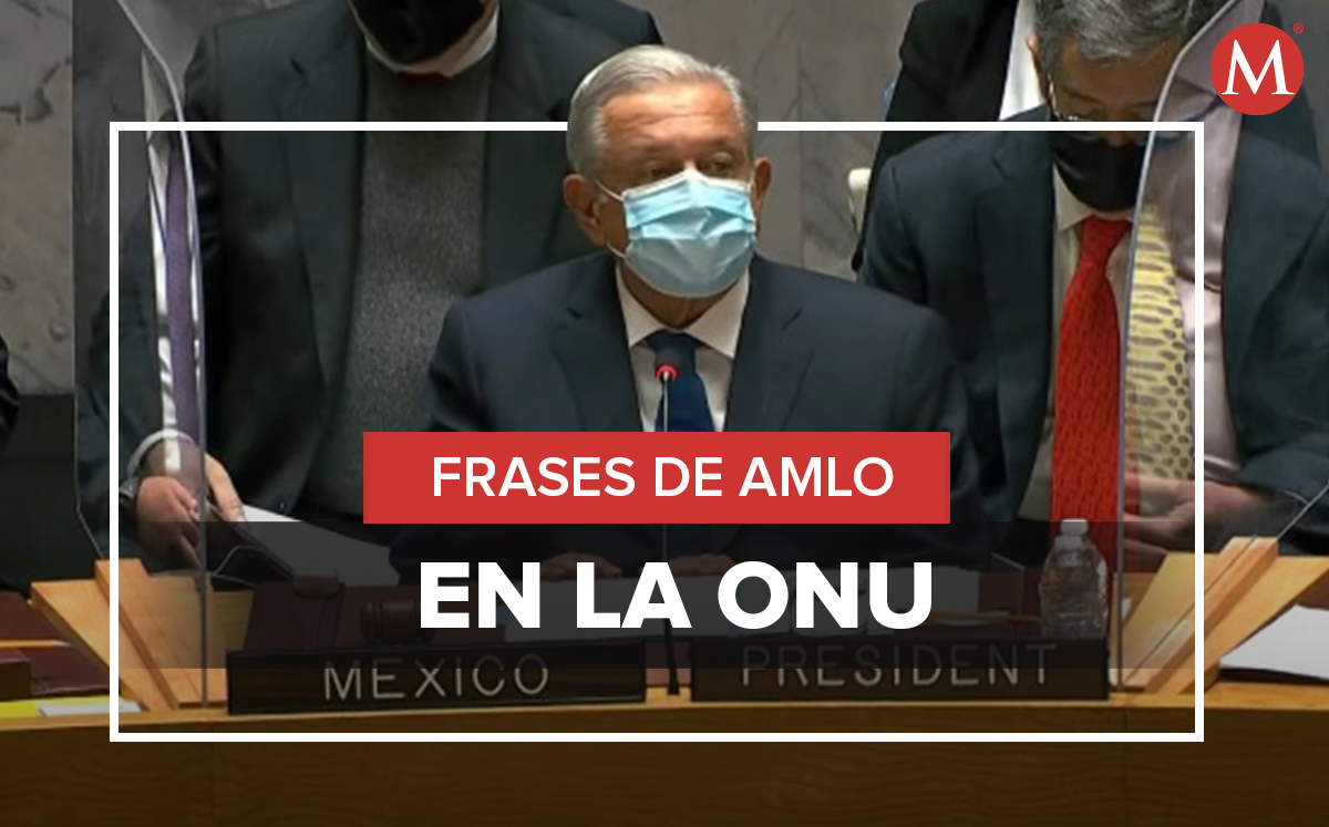 Frases de AMLO en asamblea de la ONU 2021- Grupo Milenio