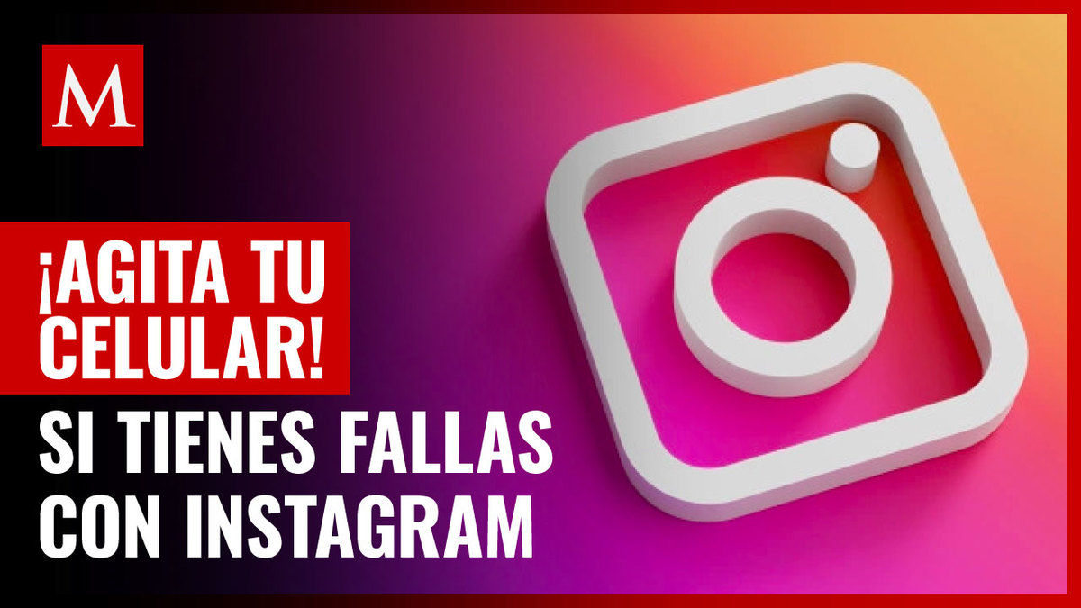 Instagram. Podrás reportar app si agitas el celular con fuerza