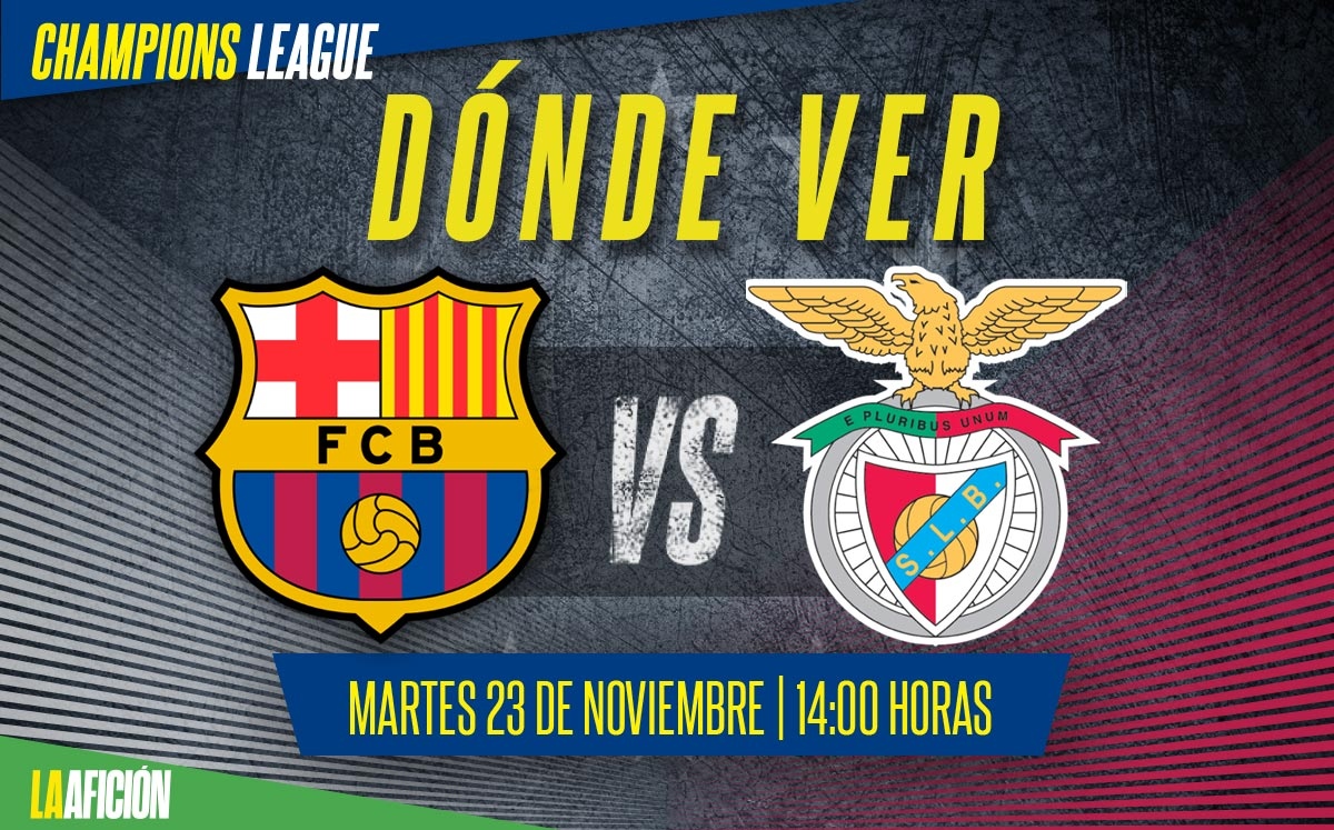 Dónde ver el Barcelona vs Benfica de Champions League
