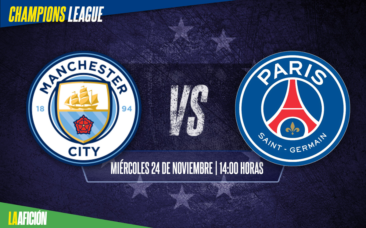 Manchester City vs PSG, agenda de la Champions League