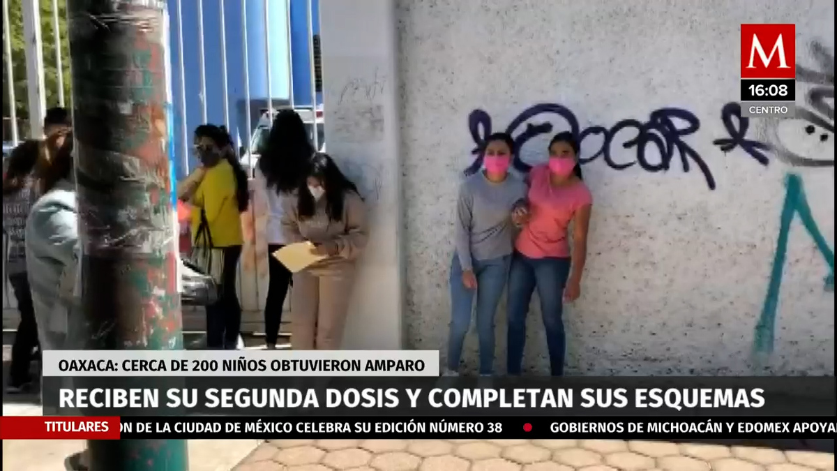 En Oaxaca, al rededor de 200 niños con amparo reciben segunda dosis contra Covid-19