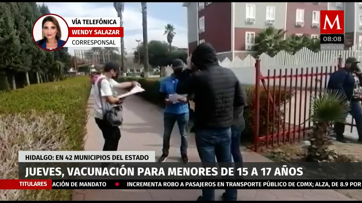 Jueves inicia vacuncación para menores de 15 a 17 años en Hidalgo